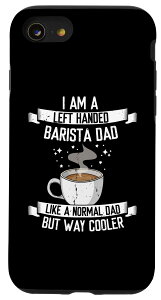 iPhone SE (2020) / 7 / 8 左利きのバリスタパパ、コーヒーメーカーの仕事愛珈アラート スマホケース