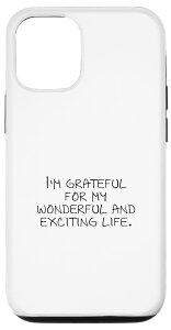 iPhone 12/12 Pro I'm grateful for my wonderful and exciting life �X�}�z�P�[�X