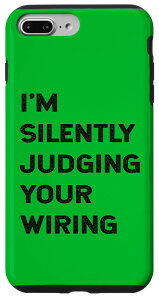 iPhone 7 Plus/8 Plus I'm Silently Judging Your Wiring �ʔ����d�C�Z�t�̈��p �X�}�z�P�[�X
