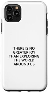 iPhone 11 Pro Max There is no greater joy than ploring the world around us X}zP[X