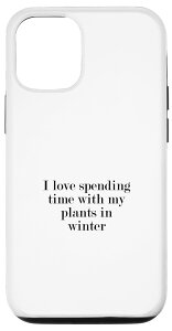 iPhone 15 I love spending time with my plant in winter �X�}�z�P�[�X