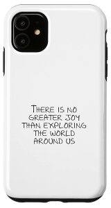 iPhone 11 There is no greater joy than ploring the world around us X}zP[X