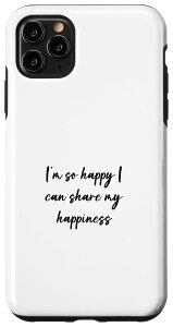 iPhone 11 Pro Max I'm so happy I can share my happy �X�}�z�P�[�X