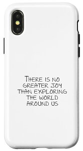 iPhone X/XS There is no greater joy than ploring the world around us X}zP[X