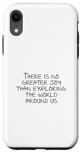 iPhone XR There is no greater joy than ploring the world around us �X�}�z�P�[�X
