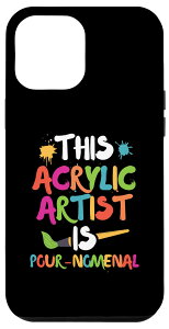 iPhone 14 Pro Max This Acrylic Artist Is Pour-nomenal AN X}zP[X