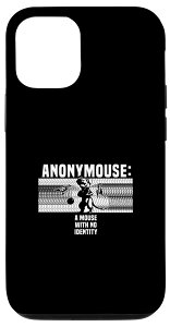 iPhone 12/12 Pro Anonymouse a mouse with no identity - }EX X}zP[X