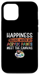 iPhone 15 Happiness Begins When My �A�N�����G�̋� Meet The Canvas �X�}�z�P�[�X