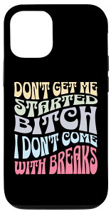 iPhone 12/12 Pro I Don't Come With Brakes Funny Adult Offensive Sassy Saying �X�}�z�P�[�X