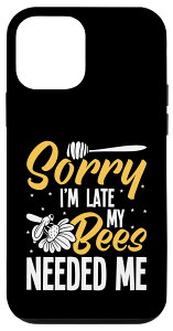 iPhone 12 mini Sorry I'm Late My Bees Needed Me Beekeeping Beekeeper �X�}�z�P�[�X
