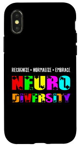 iPhone X/XS Recognize Normalize Embrace Neurodiversity ���ǃT�|�[�g �X�}�z�P�[�X