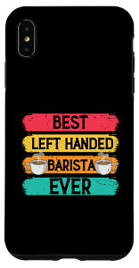 iPhone XS Max 左利きのバリスタに最適な、コーヒー愛好家のためのコーヒーメーカー・ツール スマホケース