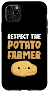 iPhone 11 Pro Max Respect The Potato Farmer - ��ؔ_�� �_�� �X�}�z�P�[�X