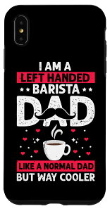 iPhone XS Max 左利きのバリスタパパ、コーヒーメーカーの仕事愛珈アラート スマホケース
