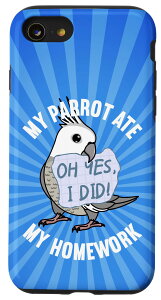 iPhone SE (2020) / 7 / 8 Parrot Ate My Homework I �z���C�g�t�F�C�X �O���[ �I�J���C���R �X�}�z�P�[�X