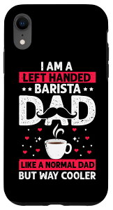 iPhone XR 左利きのバリスタパパ、コーヒーメーカーの仕事愛珈アラート スマホケース