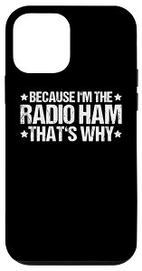 iPhone 12 mini A}`AIy[^[ That's Why Ham Radio Ham X}zP[X