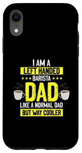 iPhone XR 左利きのバリスタパパ、コーヒーメーカーの仕事愛珈アラート スマホケース