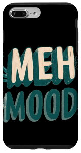 Pretty Meh Mood Motto �j�����p �X�}�z�P�[�X iPhone 7 Plus/8 Plus �p