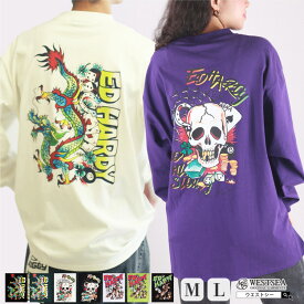 エドハーディー Ed Hardy プリントtシャツ バックプリント ロンt ロングTシャツ tシャツ メンズ レディース 長袖 秋 冬 ブランド ロゴ ストリート系 スカル 骸骨 ドクロ 龍 アメカジ おしゃれ 秋服 冬服 ウエストシー westsea