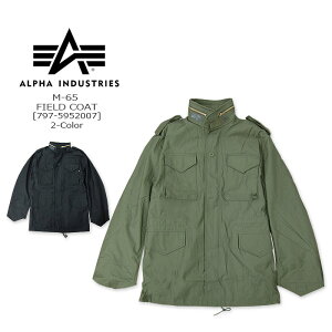 ALPHA INDUSTRIES(�A���t�@ �C���_�X�g���[�Y) M-65 FIELD COAT @ 2color [797-5952007] �t�B�[���h�R�[�g �t�B�[���h�W���P�b�g �~���^���[ �R���� M65�傫�߁y��38,500�z �yRCP�z