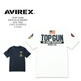 AVIREX(アビレックス) TOP GUNS/S TEE [783-2129055] トップガン パッチ プリント ミリタリー アメカジ メンズ 半袖Tシャツ【\7,590】【smtb-kd】【RCP】