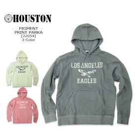 HOUSTON(ヒューストン) PIGMENT PRINT PARKA[22054]3-Color ピグメントプリントパーカ 後染め 製品染め メンズ レディース 2022FW フードスウェット【\9,790】【smtb-kd】【RCP】