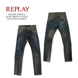 REPLAY(リプレイ) DENIM PANTS SLIM ANTFIT 【EZIO】[VU1707V180F] タイトストレート スリム メンズ ボタンフライ L32We Are Replay　ハイエンドコレクション 錆・コーティング加工【smtb-kd】【RCP】【\63,800】