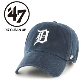 47 (フォーティセブン) タイガース キャップ CLEAN UP (RGW09GWS) タイガース（デトロイト） メンズ レディース 帽子 クリーンナップ ストラップバック ストリート ベースボールキャップ アウトドア カジュアル スケボー 送料無料