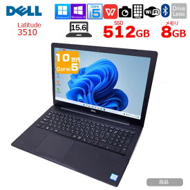 【中古】DELL Latitude 3510 中古 ノート Office 選べる Win11 or Win10 第10世代 フルHD [Core i5 10210U メモリ8GB SSD512GB 無線 カメラ テンキー 15.6型 ] ：良品