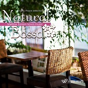 (4月より値上げ)【店内音楽CD】Natural Bossa - Mellow bossa nova music - （16曲　約64分）♪リラックス音楽　店舗BGMやイベントに 著作権フリー音楽