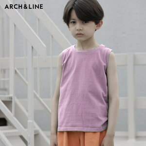ARCH&LINE アーチアンドライン タンクトップ キッズ AL241305 OG GD COTTON TANKTOP 無地 おしゃれ きれいめ シンプル 小学生 男の子 女の子 子供服 正規品 新作 145cm