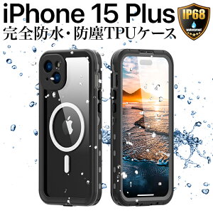 iPhone15Plus P[X h ho Jo[ NA ϏՌ TPU  ubN IP68 MagSafe }OZ[tΉ CX ACtH15vX H C AEghA C v[ 360xSی Xgbv