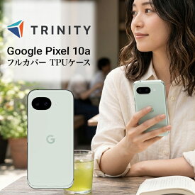 Google Pixel 10a ケース クリア 耐衝撃 グーグルピクセル10a 割れない 滑らない 落下防止 背面クリア TPU 透明 カメラ保護 レンズ保護 衝撃吸収 徹底保護 サウンドホーン 通話しやすい しなやか カバー ソフト スマホケース スマホカバー