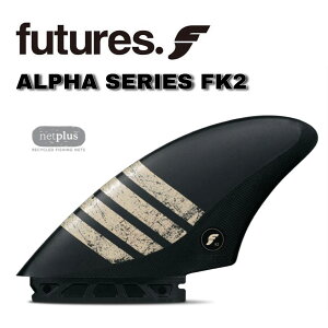 y2,000~N[|s!!zt[`[tB future fin ALPHA SERIES FK2 At@V[Y K2 KEEL L[ 2Zbg T[tB T[t{[h V[g{[h t@{[h ~bhOX