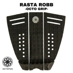 OCTOPUS オクトパス デッキパッド RASTA ROBB 日本正規品 サーフィン サーフボード ショートボード ツイン フィッシュ BLACK