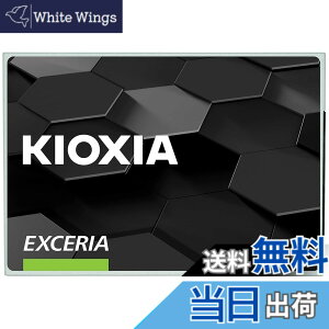 �y���������z�L�I�N�V�A KIOXIA ���� SSD 960GB 2.5�C���` 7mm SATA ���YBiCS FLASH TLC ���� 3�N EXCERIA SSD-CK960S/N �y�������K�㗝�X�i�z