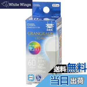 �y���������z�I�[���d�@ LED�d�����` E17 60�`����/60W���� �����F Ra93�����F �����Ή� �f�M�ގ{�H���Ή� �~�j�N���v�g���` 5�N LDA6D-G-E17 RA 06-5565 OHM