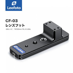 Leofoto(ItHg) CF-03 CanonpYtbgmAJXCX݊n