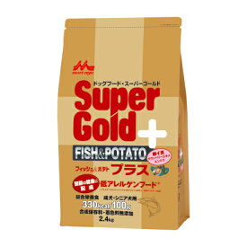 【森乳】スーパーゴールド フィッシュ&ポテト プラス 関節ケア用 犬 800g