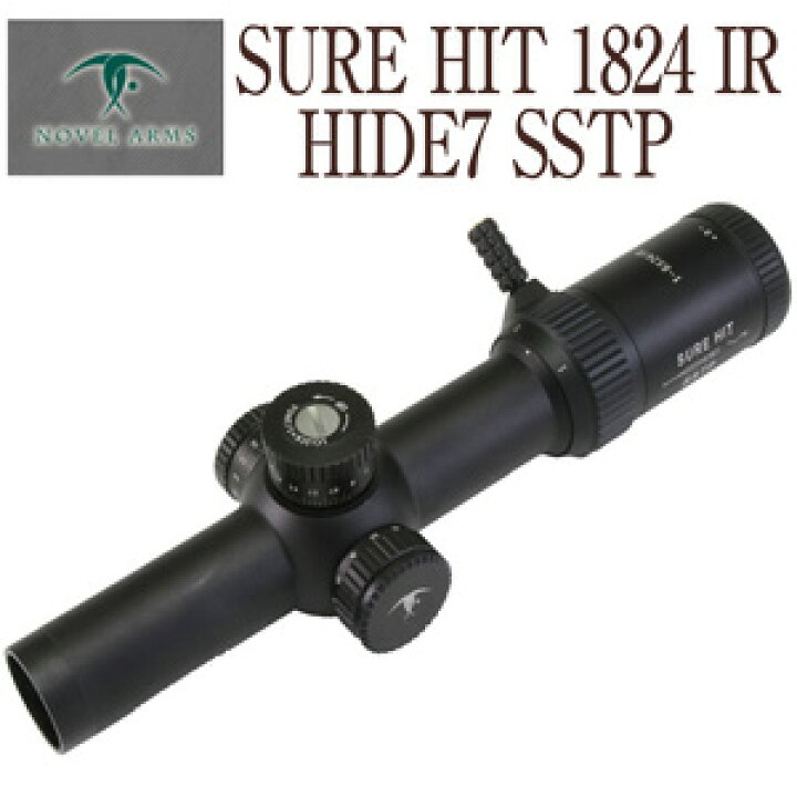 楽天市場】ノーベルアームズ SURE HIT 1824IR HIDE7 SSTP Rifle Scope 
