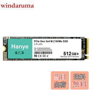 �y���������zHanye �����^ SSD 512GB PCIe Gen3x4 M.2 NVMe 2280 3100MB/s 3D NAND E26 �������K�i ���[�J�[3�N