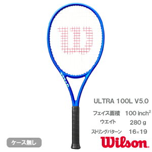 【キャンペーン】 ウイルソン ウルトラ 100L V5.0(wilson ULTRA 100L V5.0 WR178911U)硬式テニスラケット 25FW
