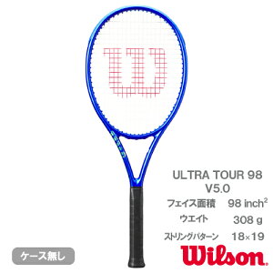 【キャンペーン】 ウイルソン ウルトラ ツアー 98 V5.0 (wilson ULTRA TOUR 98 V5.0 WR189711U) 硬式テニスラケット 25FW