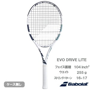 �o�{�� �G�{�h���C�u ���C�g ( Babolat EVO DRIVE LITE 101548 �j�d���e�j�X���P�b�g 25SS�y��񂹏��i�z