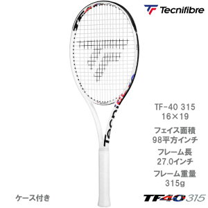 ySALEzyKbgʁzeNjt@Co[ TF-40 315 16×19 iTFR4010j[ Tecnifibre dejXPbg ] y[J[񂹏iz