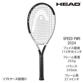 ヘッド [HEAD] 硬式ラケット SPEED PWR 2024（236044 スピードパワー） 24SS