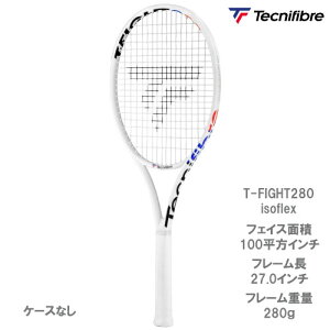 ylbgo[QzyKbgʁz eNjt@Co[ T-FIGHT 280 isoflex (14FI280I3) [ Tecnifibre dejXPbg ] 23SS y[J[񂹏iz