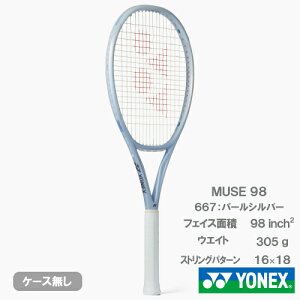 �yCP�Ώہz���l�b�N�X �~���[�Y 98�iYONEX MUSE 98 01MU98 667�j�d���e�j�X���P�b�g 26SS ������l�l1�{��