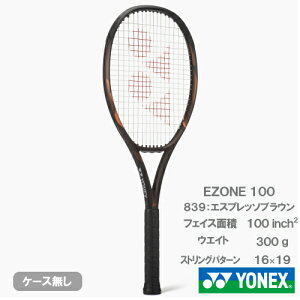 �y�\�񏤕i 8�����{�����\��z���l�b�N�X E�]�[�� 100�iYONEX EZONE 100 08EZ100 839�j�d���e�j�X���P�b�g 26FW ������l�l1�{��
